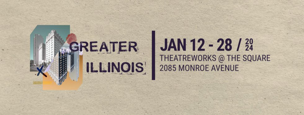 03 New Works by Theworks Presents_ Greater Illinois.jpg