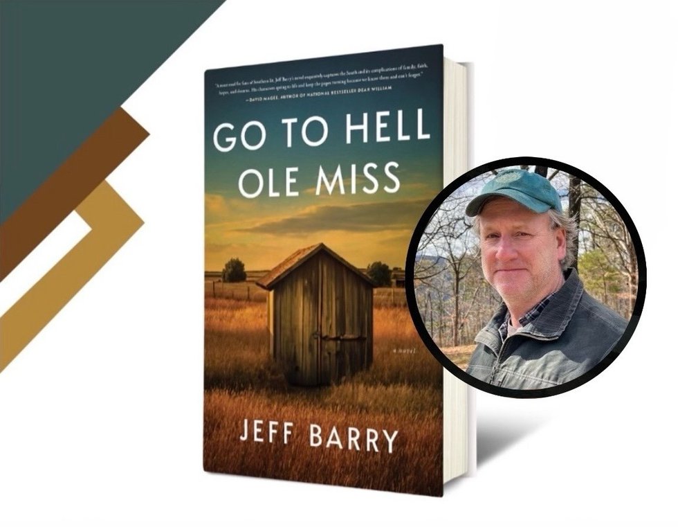 04 Jeff Barry at Novel_ Go to Hell Ole Miss.JPG